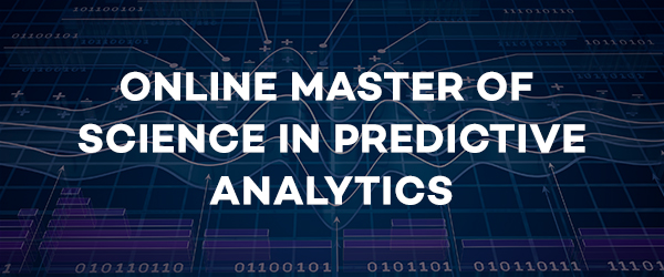 Online Master of Science in Predictive Analytics