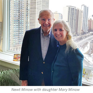 Newt Minow, instrumental in founding OLLI at Northwestern University, with his daughter Mary Minow