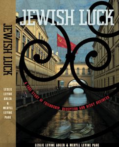 Jewish Luck: A True Story of Friendship, Deception, and Risky Business