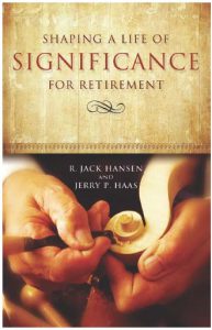 Shaping a Life of Significance for Retirement