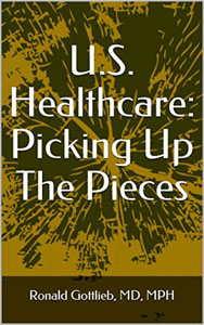 U.S. Healthcare: Picking up the Pieces